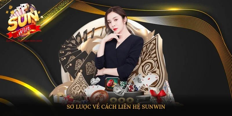 Sơ lược về cách liên hệ Sunwin
