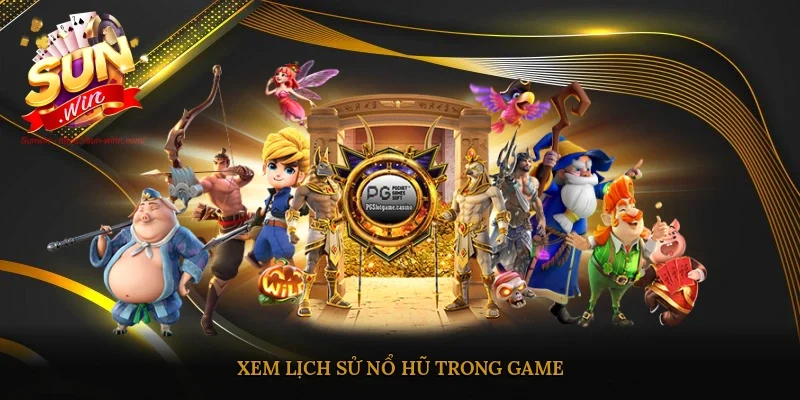 Xem lịch sử nổ hũ trong game